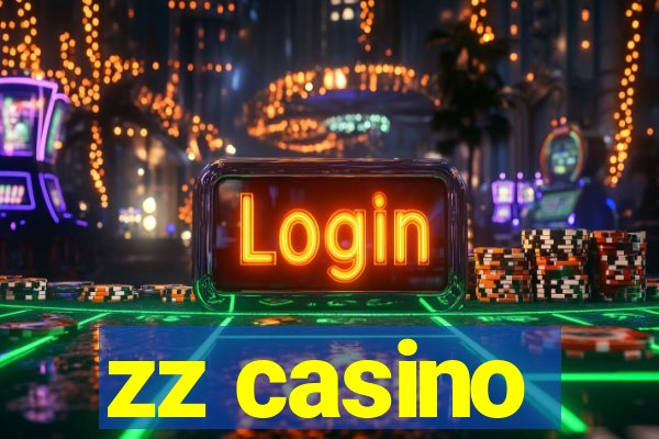 zz casino